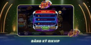 Dang Ky Rikvip Kham Pha San Choi Casino Dinh Cao