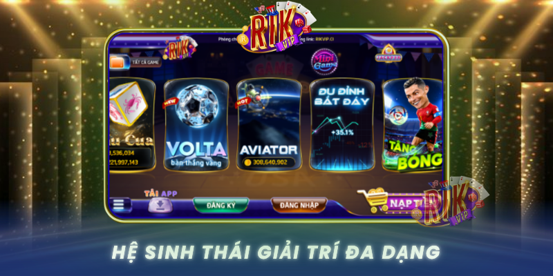 He Sinh Thai Giai Tri Da Dang