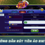 Huong Dan Rut Tien Ao Nhanh Va An Toan Tai Rikvip