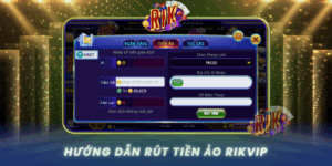 Huong Dan Rut Tien Ao Nhanh Va An Toan Tai Rikvip
