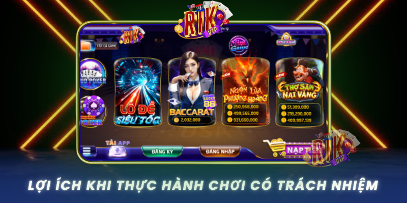 Loi Ich Khi Thuc Hanh Choi Co Trach Nhiem