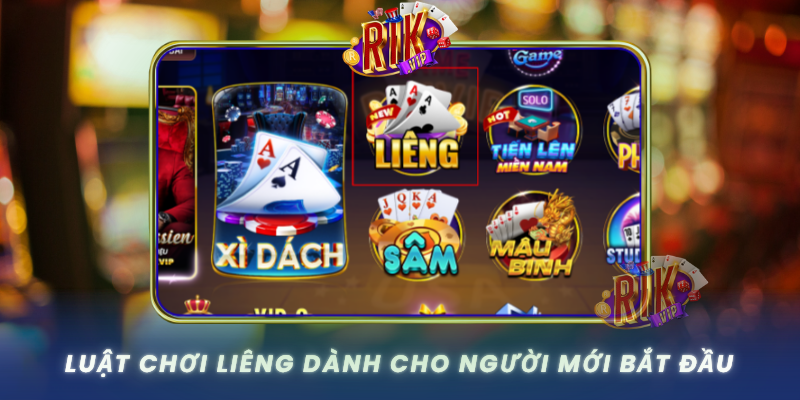 Luat Choi Lieng Danh Cho Nguoi Moi Bat Dau