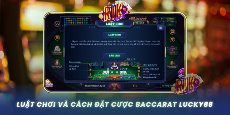 Luat Choi Va Cach Dat Cuoc Baccarat Lucky88