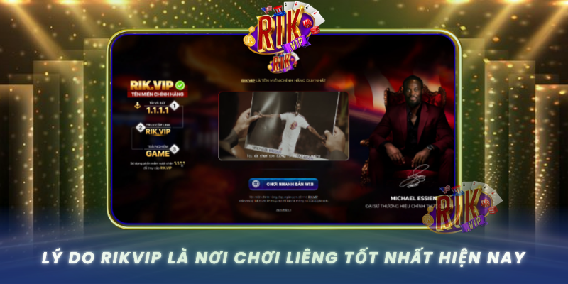 Ly Do Rikvip La Noi Choi Lieng Tot Nhat Hien Nay
