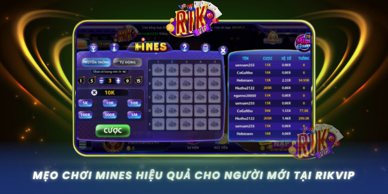 Mines – Trò Chơi Săn Thưởng Đầy Kịch Tính Tại RIKVIP 2 Meo Choi Mines Hieu Qua Cho Nguoi Moi Tai Rikvip