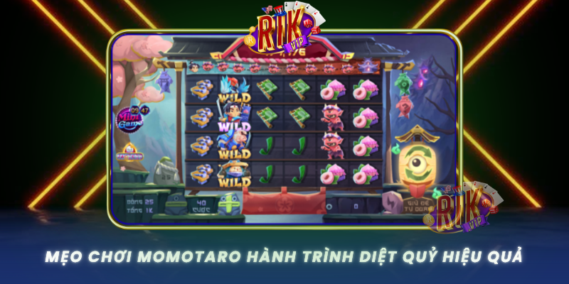 Meo Choi Momotaro Hanh Trinh Diet Quy Hieu Qua
