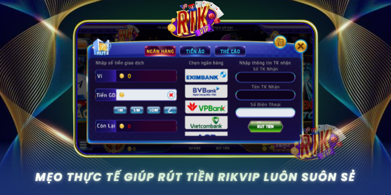 Meo Thuc Te Giup Rut Tien Rikvip Luon Suon Se