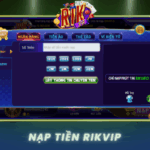 Nap Tien Rikvip Huong Dan Nhanh Cho Nguoi Moi