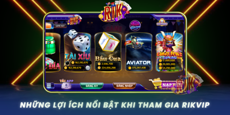 Nhung Loi Ich Noi Bat Khi Tham Gia Rikvip