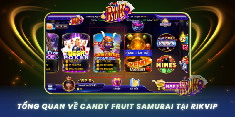 Tong Quan Ve Candy Fruit Samurai Tai Rikvip