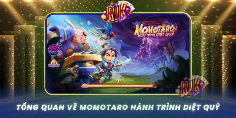 Tong Quan Ve Momotaro Hanh Trinh Diet Quy