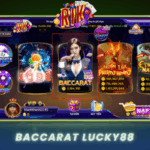 Trai Nghiem Baccarat Lucky88 San Choi Dinh Cao Tai Rikvip