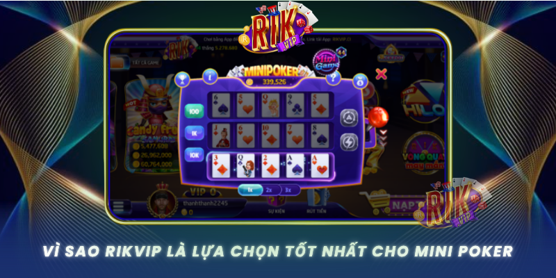 Mini Poker RIKVIP – Trải Nghiệm Game Bài Đầy Kịch Tính 3 Vi Sao Rikvip La Lua Chon Tot Nhat Cho Mini Poker